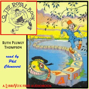 The Royal Book of Oz (version 3) - Ruth Plumly Thompson Audiobooks - Free Audio Books | Knigi-Audio.com/en/