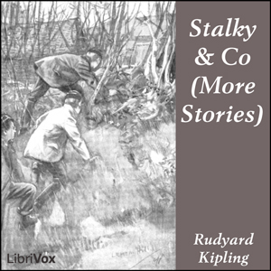 Stalky & Co. (More Stories) - Rudyard Kipling Audiobooks - Free Audio Books | Knigi-Audio.com/en/