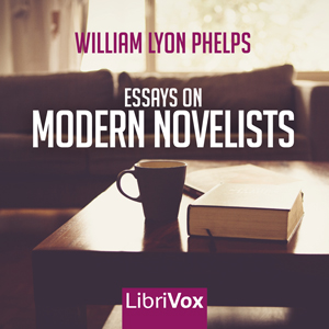 Essays on Modern Novelists - William Lyon Phelps Audiobooks - Free Audio Books | Knigi-Audio.com/en/