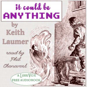 It Could Be Anything - Keith Laumer Audiobooks - Free Audio Books | Knigi-Audio.com/en/