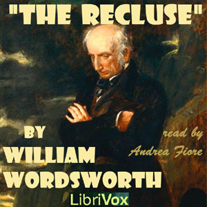 The Recluse - William Wordsworth Audiobooks - Free Audio Books | Knigi-Audio.com/en/