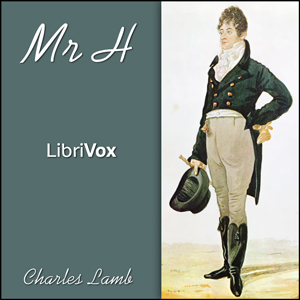 Mr H - Charles Lamb Audiobooks - Free Audio Books | Knigi-Audio.com/en/