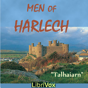 Men of Harlech - Talhaiarn Audiobooks - Free Audio Books | Knigi-Audio.com/en/