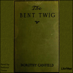 The Bent Twig - Dorothy Canfield Fisher Audiobooks - Free Audio Books | Knigi-Audio.com/en/