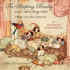The Sleeping Beauty and other fairy tales (version 2) - Charles Perrault Audiobooks - Free Audio Books | Knigi-Audio.com/en/