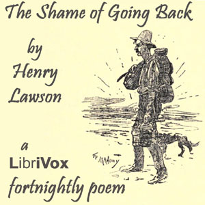 The Shame of Going Back - Henry Lawson Audiobooks - Free Audio Books | Knigi-Audio.com/en/