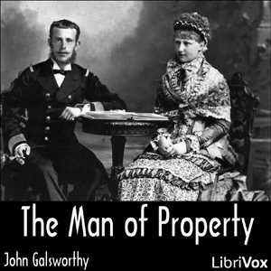 The Man of Property (Forsyte Saga Vol. 1) - John Galsworthy Audiobooks - Free Audio Books | Knigi-Audio.com/en/