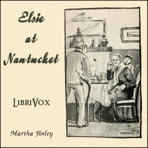 Elsie at Nantucket - Martha Finley Audiobooks - Free Audio Books | Knigi-Audio.com/en/