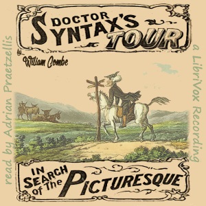 The Tour of Dr. Syntax in Search of the Picturesque - William Combe Audiobooks - Free Audio Books | Knigi-Audio.com/en/
