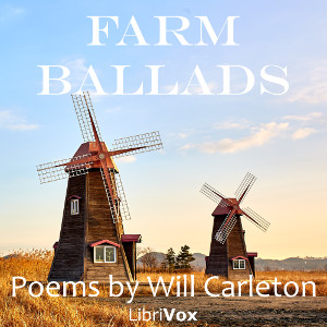 Farm Ballads - Will Carleton Audiobooks - Free Audio Books | Knigi-Audio.com/en/