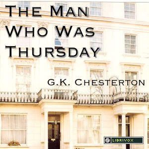 The Man Who Was Thursday, A Nightmare - G. K. Chesterton Audiobooks - Free Audio Books | Knigi-Audio.com/en/