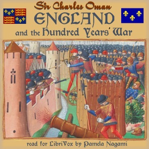 England and the Hundred Years' War - Charles William Chadwick Oman Audiobooks - Free Audio Books | Knigi-Audio.com/en/