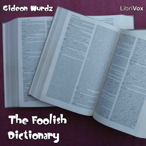 The Foolish Dictionary - Charles Wayland Towne Audiobooks - Free Audio Books | Knigi-Audio.com/en/