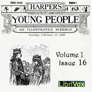 Harper's Young People, Vol. 01, Issue 16, Feb. 17, 1880 - Various Audiobooks - Free Audio Books | Knigi-Audio.com/en/