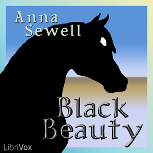 Black Beauty (version 2) - Anna Sewell Audiobooks - Free Audio Books | Knigi-Audio.com/en/