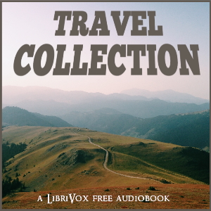 Travel Collection: Short Non-fiction - Various Audiobooks - Free Audio Books | Knigi-Audio.com/en/