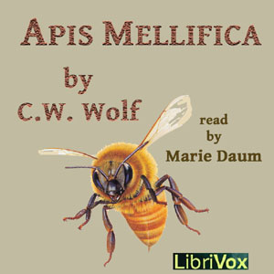 Apis Mellifica - C. W. Wolf Audiobooks - Free Audio Books | Knigi-Audio.com/en/