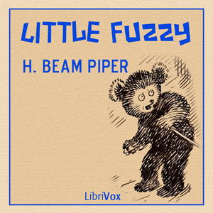Little Fuzzy - H. Beam Piper Audiobooks - Free Audio Books | Knigi-Audio.com/en/