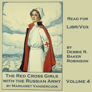 The Red Cross Girls With The Russian Army - Margaret Vandercook Audiobooks - Free Audio Books | Knigi-Audio.com/en/