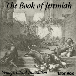 Bible (YLT) 24: Jeremiah - Young's Literal Translation Audiobooks - Free Audio Books | Knigi-Audio.com/en/