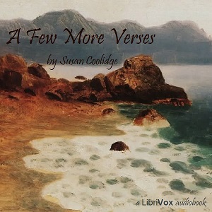 A Few More Verses - Susan Coolidge Audiobooks - Free Audio Books | Knigi-Audio.com/en/