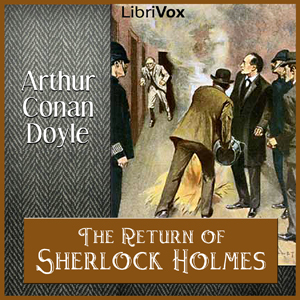 The Return of Sherlock Holmes - Sir Arthur Conan Doyle Audiobooks - Free Audio Books | Knigi-Audio.com/en/