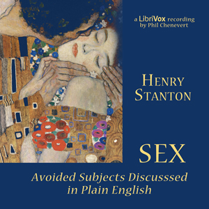 Sex: Avoided Subjects Discussed in Plain English (version 2) - Henry Stanton Audiobooks - Free Audio Books | Knigi-Audio.com/en/