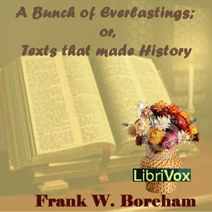 A Bunch of Everlastings - Frank W. Boreham Audiobooks - Free Audio Books | Knigi-Audio.com/en/