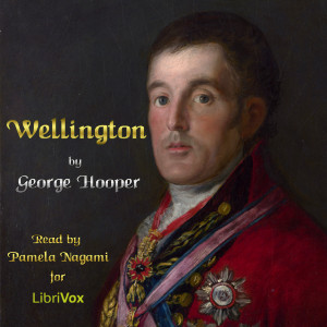 Wellington - George Hooper Audiobooks - Free Audio Books | Knigi-Audio.com/en/