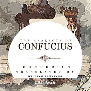 The Analects of Confucius - Confucius 孔子 Audiobooks - Free Audio Books | Knigi-Audio.com/en/