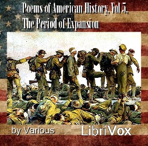 Poems of American History, Volume 5, The Period of Expansion - Various Audiobooks - Free Audio Books | Knigi-Audio.com/en/
