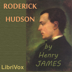 Roderick Hudson - Henry James Audiobooks - Free Audio Books | Knigi-Audio.com/en/