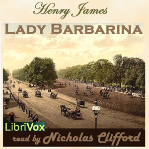 Lady Barbarina - Henry James Audiobooks - Free Audio Books | Knigi-Audio.com/en/