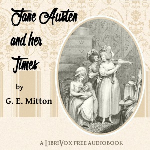 Jane Austen and Her Times - Geraldine Edith Mitton Audiobooks - Free Audio Books | Knigi-Audio.com/en/