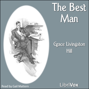 The Best Man - Grace Livingston Hill Audiobooks - Free Audio Books | Knigi-Audio.com/en/