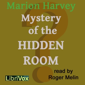 The Mystery of the Hidden Room - Marion Harvey Audiobooks - Free Audio Books | Knigi-Audio.com/en/
