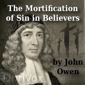 The Mortification of Sin in Believers - John Owen Audiobooks - Free Audio Books | Knigi-Audio.com/en/