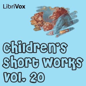 Children's Short Works, Vol. 020 - Various Audiobooks - Free Audio Books | Knigi-Audio.com/en/