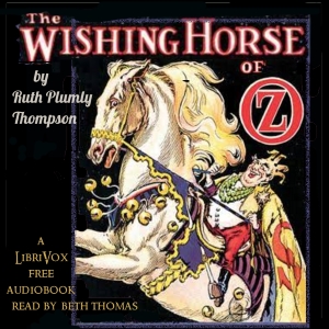 The Wishing Horse of Oz - Ruth Plumly Thompson Audiobooks - Free Audio Books | Knigi-Audio.com/en/