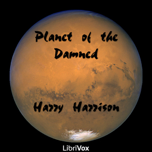 Planet of the Damned - Harry Harrison Audiobooks - Free Audio Books | Knigi-Audio.com/en/