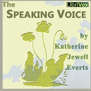 The Speaking Voice - Katherine Jewell Everts Audiobooks - Free Audio Books | Knigi-Audio.com/en/