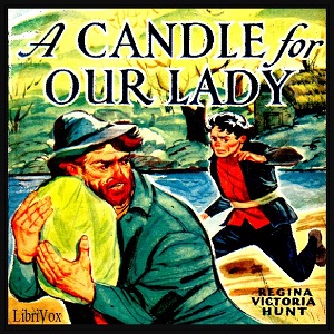 A Candle For Our Lady - Regina Victoria Hunt Audiobooks - Free Audio Books | Knigi-Audio.com/en/