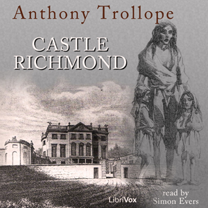 Castle Richmond - Anthony Trollope Audiobooks - Free Audio Books | Knigi-Audio.com/en/