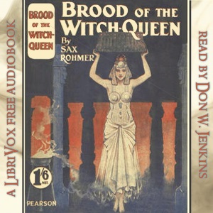 Brood of the Witch Queen - Sax Rohmer Audiobooks - Free Audio Books | Knigi-Audio.com/en/