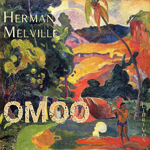 Omoo: A Narrative of Adventures in the South Seas - Herman Melville Audiobooks - Free Audio Books | Knigi-Audio.com/en/