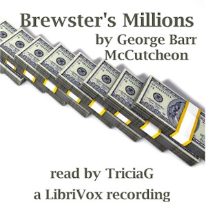 Brewster's Millions (Version 2) - George Barr McCutcheon Audiobooks - Free Audio Books | Knigi-Audio.com/en/