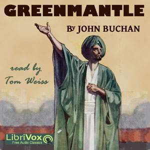 Greenmantle (Version 2) - John Buchan Audiobooks - Free Audio Books | Knigi-Audio.com/en/