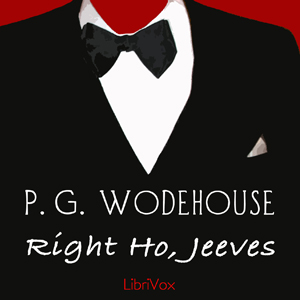 Right Ho, Jeeves - P. G. Wodehouse Audiobooks - Free Audio Books | Knigi-Audio.com/en/