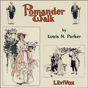 Pomander Walk - Louis Napoleon Parker Audiobooks - Free Audio Books | Knigi-Audio.com/en/