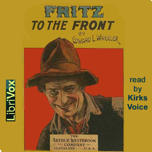 Fritz to the Front - Edward L. Wheeler Audiobooks - Free Audio Books | Knigi-Audio.com/en/